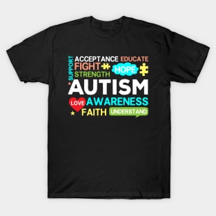 Autism Awareness Acceptance Hope Understand Educate Love T-Shirt